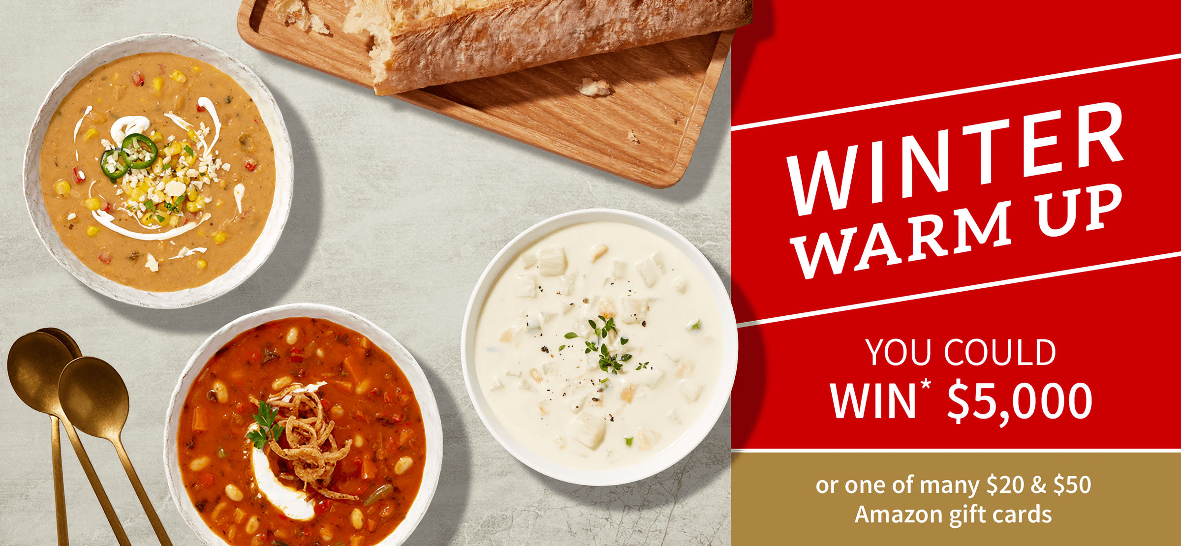 Winter Warm Up: You could win* $5,000 or one of many $20 & $50 Amazon gift cards